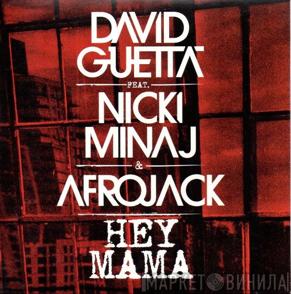 David Guetta Feat. Nicki Minaj & Afrojack  - Hey Mama