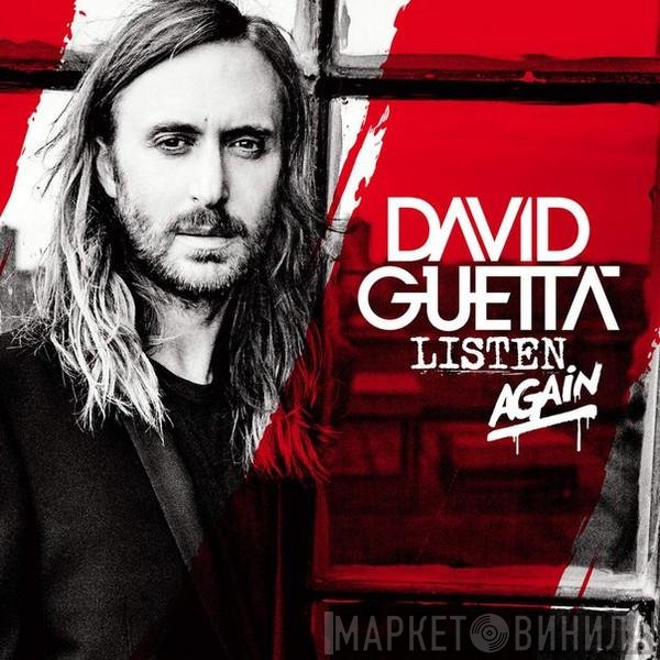 David Guetta  - Listen Again