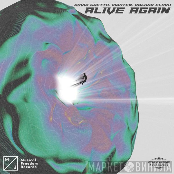 David Guetta, Morten Breum, Roland Clark  - Alive Again