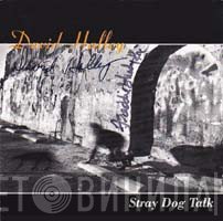 David Halley - Stray Dog Talk
