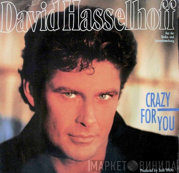 David Hasselhoff  - Crazy For You