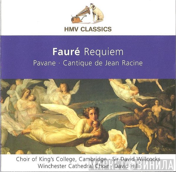 David Hill, Winchester Cathedral Choir, Gabriel Fauré, David Willcocks - Requiem