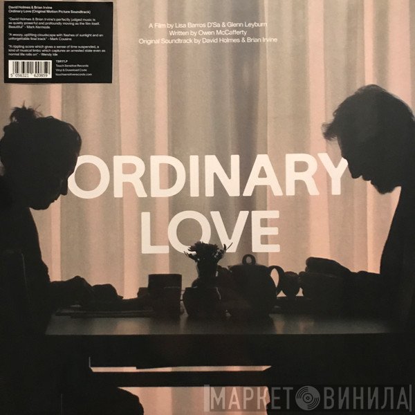 David Holmes & Brian Irvine  - Ordinary Love