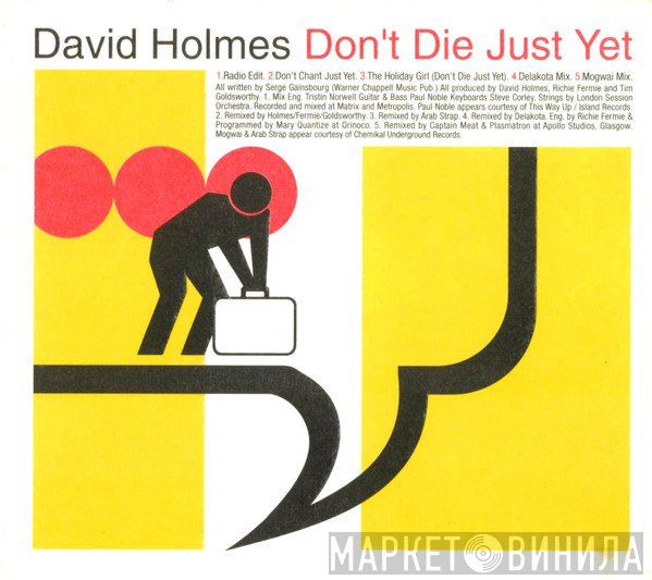 David Holmes - Don't Die Just Yet