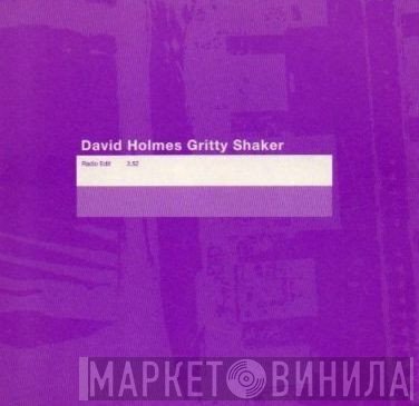 David Holmes  - Gritty Shaker
