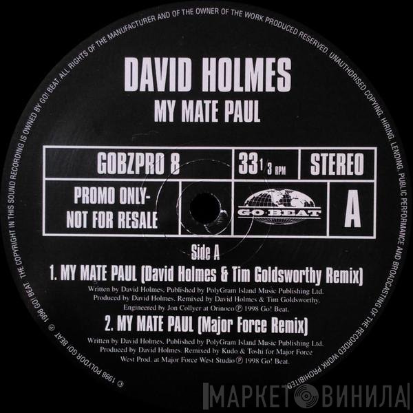 David Holmes - My Mate Paul