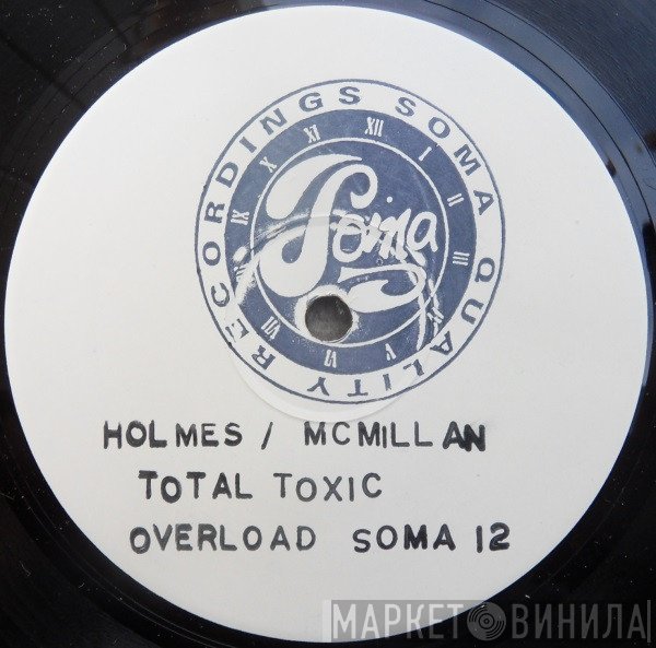 David Holmes, Stuart McMillan - Total Toxic Overload