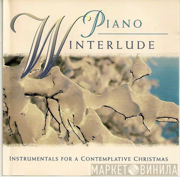 David Huntsinger - Piano Winterlude