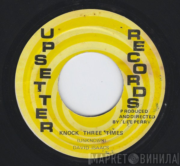 David Isaacs - Knock Three Times / You'll Be Sorry