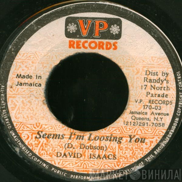 David Isaacs - Seems I'm Loosing You