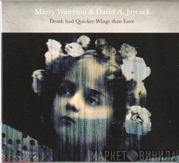 David Jaycock, Marry Waterson - Death Had Quicker Wings Than Love