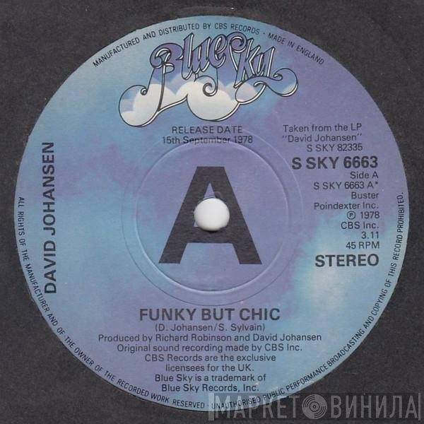 David Johansen  - Funky But Chic / The Rope (The Let Go Song)
