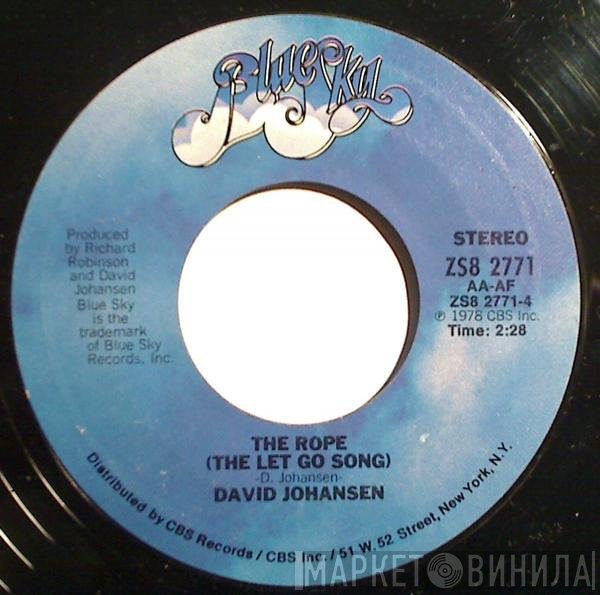 David Johansen  - Funky But Chic / The Rope (The Let Go Song)
