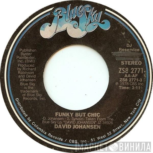 David Johansen  - Funky But Chic / The Rope (The Let Go Song)