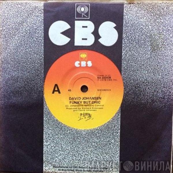David Johansen  - Funky But Chic / The Rope (The Let Go Song)