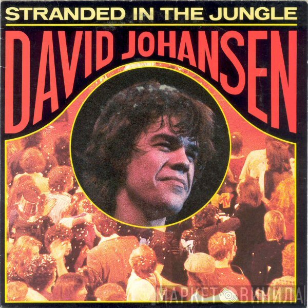 David Johansen  - Stranded In The Jungle