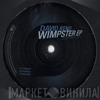 David Keno  - Wimpster EP