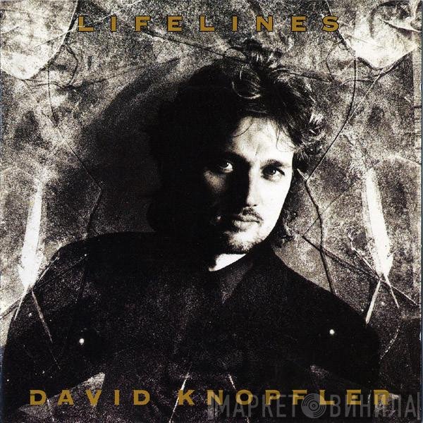 David Knopfler  - Lifelines