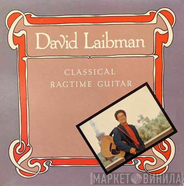 David Laibman - Classical Ragtime Guitar