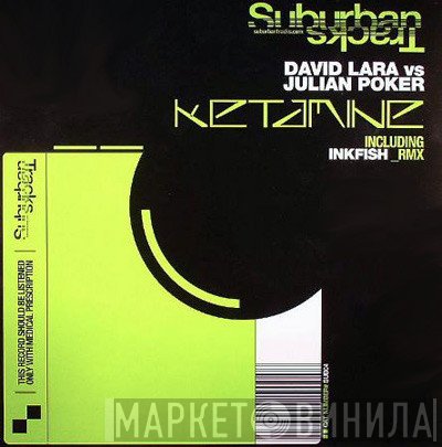 David Lara vs. Julian Poker  - Ketamine