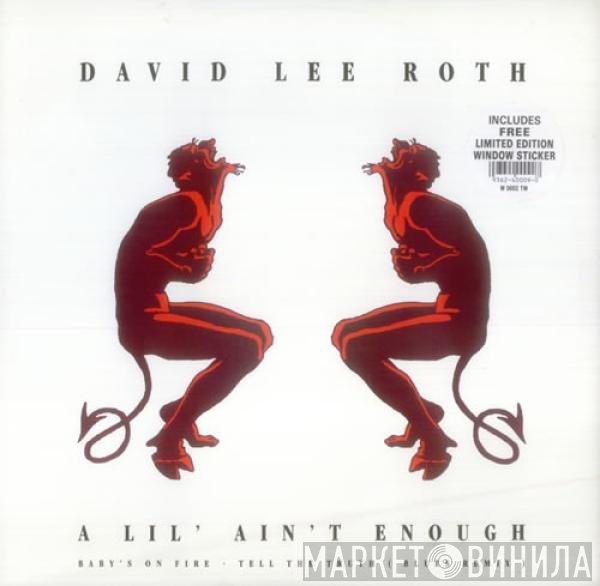 David Lee Roth - A Lil' Ain't Enough