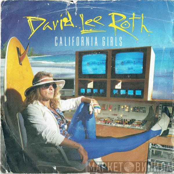 David Lee Roth  - California Girls