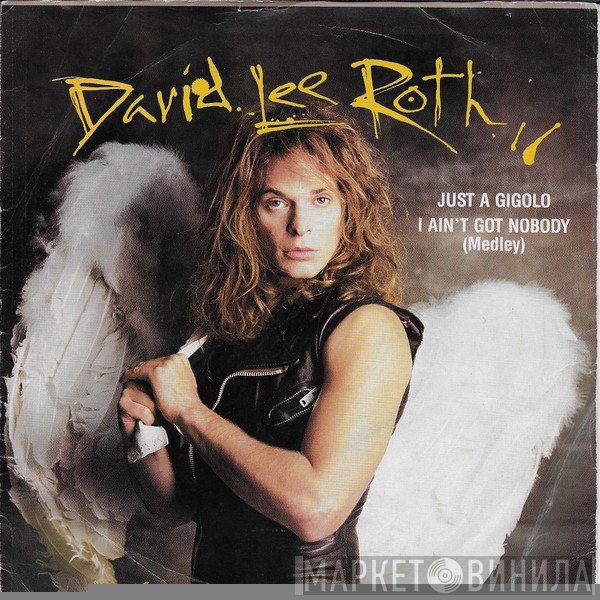 David Lee Roth - Just A Gigolo / I Ain't Got Nobody (Medley)