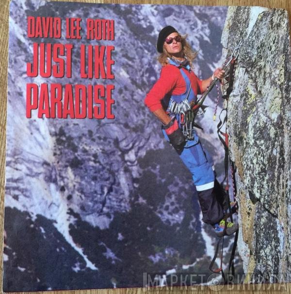 David Lee Roth - Just Like Paradise