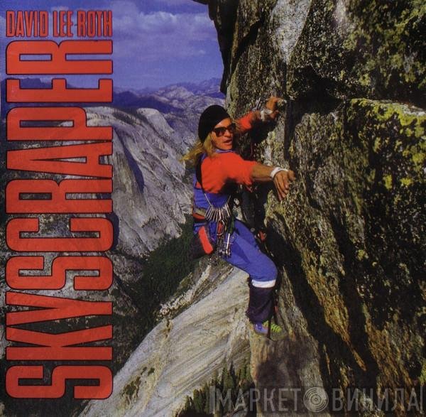 David Lee Roth - Skyscraper
