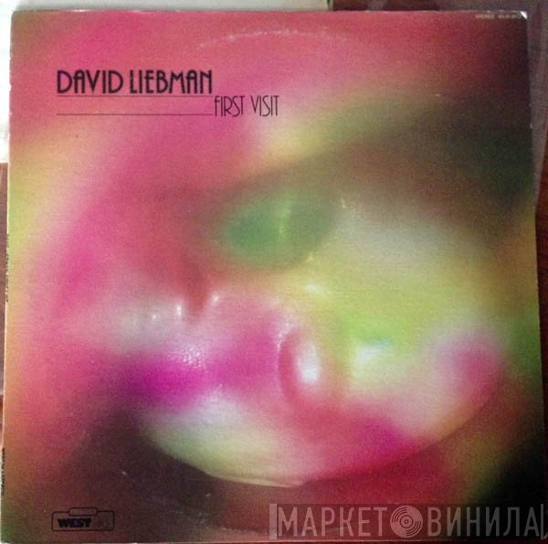 David Liebman  - First Visit