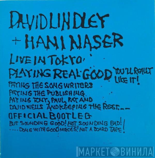 David Lindley + Hani Naser  - Official Bootleg