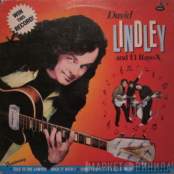 David Lindley And El Rayo-X - Win This Record!