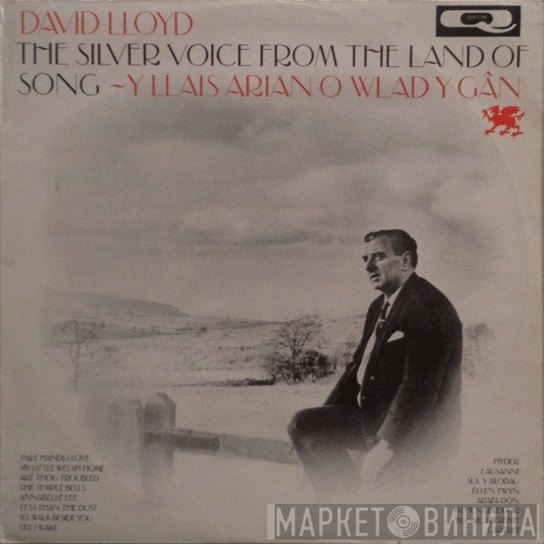 David Lloyd  - The Silver Voice From The Land Of Song - Y Llais Arian O Wlad Y Gân