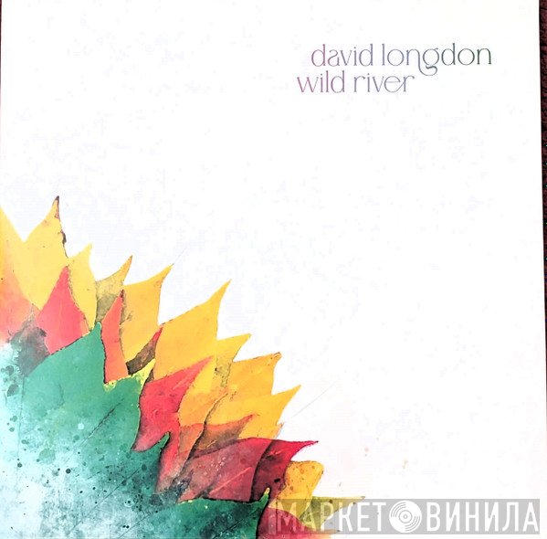 David Longdon - Wild River