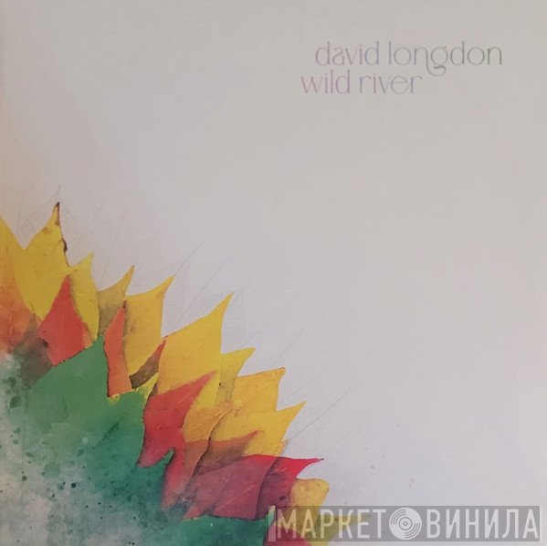 David Longdon - Wild River