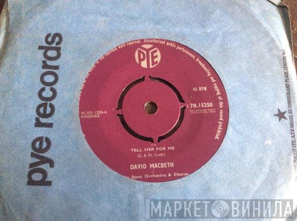 David MacBeth - Tell Her For Me