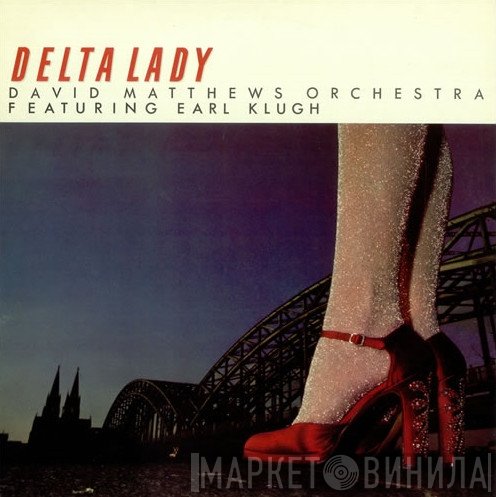 David Matthews Orchestra, Earl Klugh - Delta Lady