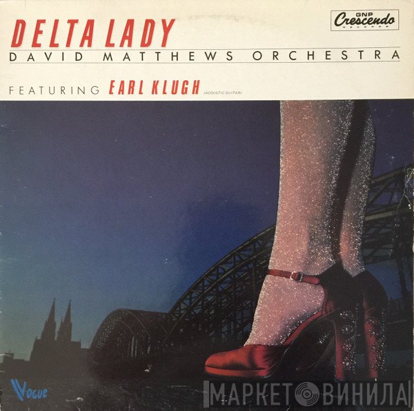 David Matthews Orchestra Featuring Earl Klugh  - Delta Lady