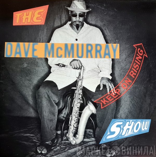 David McMurray  - Keep On Rising
