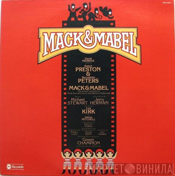 David Merrick , Robert Preston , Bernadette Peters - Mack & Mabel (Original Cast Recording)