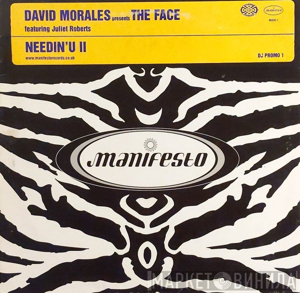 David Morales, Juliet Roberts, The Face  - Needin' U II