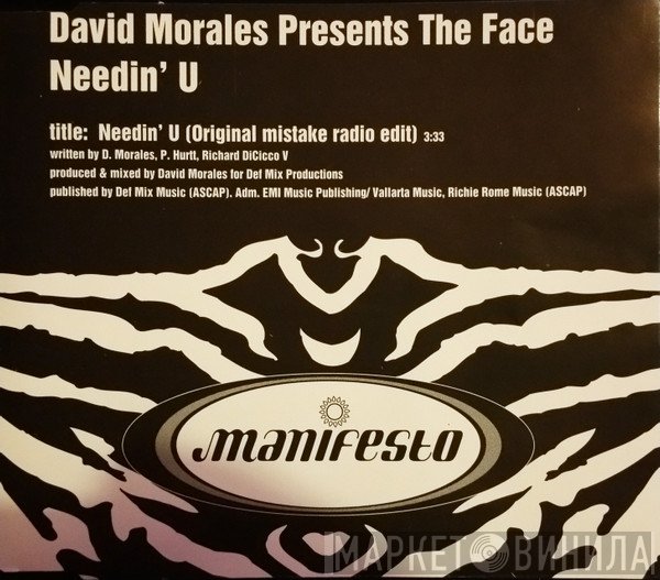 David Morales Presents The Face   - Needin' U