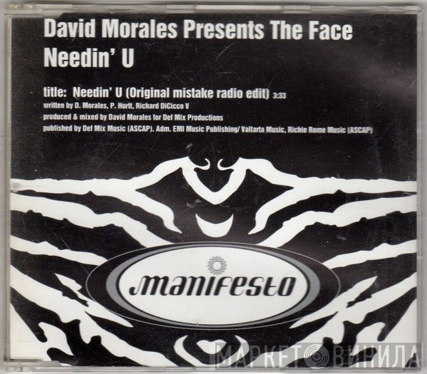 David Morales, The Face , Juliet Roberts - Needin' U (I Needed U')
