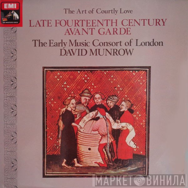David Munrow, The Early Music Consort Of London - Late Fourteenth Century Avant Garde