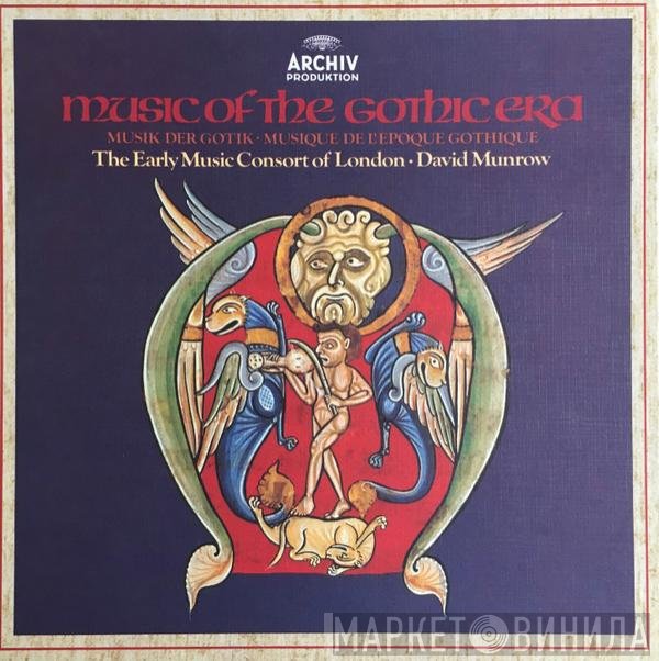 David Munrow, The Early Music Consort Of London - Music Of The Gothic Era - Musik Der Gotik - Musique De L'Epoque Gothique