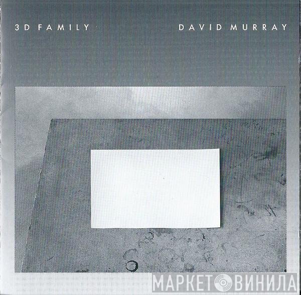 David Murray  - 3D Family