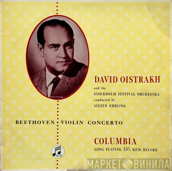 David Oistrach And The The Stockholm Festival Orchestra Conducted By Sixten Ehrling  - Beethoven Violin Concerto