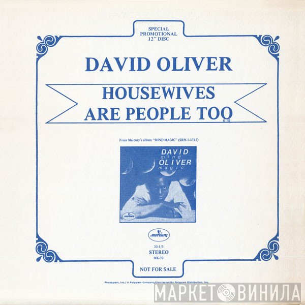 David Oliver  - Housewives Are People Too
