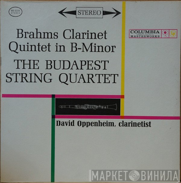 David Oppenheim / Budapest String Quartet / Johannes Brahms  - Clarinet Quintet In B-Minor