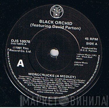 David Parton, Black Orchid  - Wonderlicks